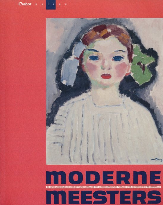 Moderne Meesters  - De Internationale Schilderijententoonstelling van moderne meesters, februari 1932, in De Bijenkorf te Rotterdam -