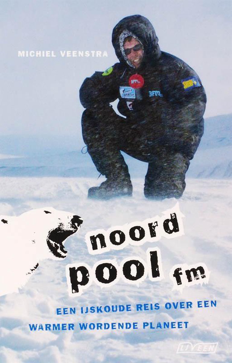 Noordpool.fm - Een ijskoude reis over een warmer wordende planeet -