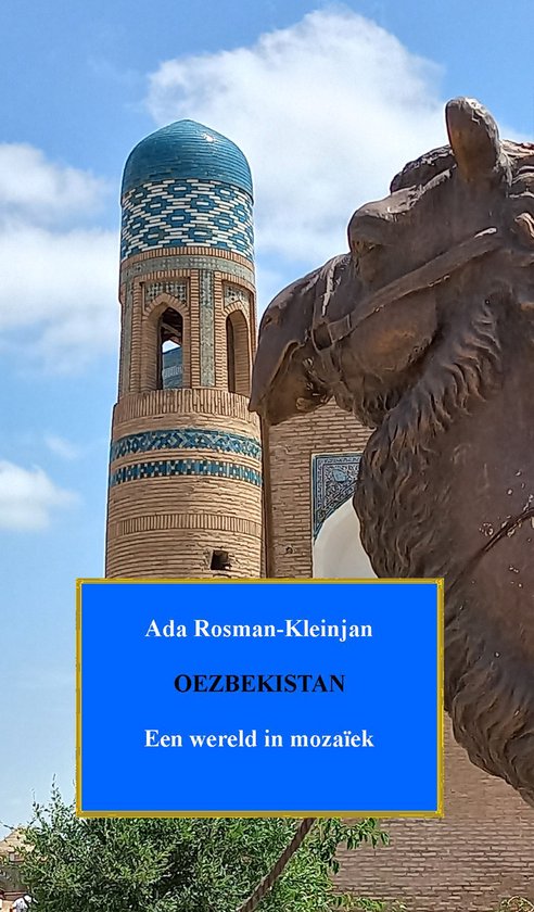 Oezbekistan - Een wereld in mozaïek -