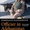 Officier in Afghanistan – Achter de schermen van onze militaire missies –