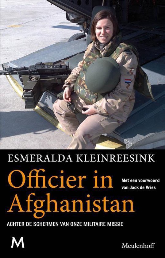 Officier in Afghanistan – Achter de schermen van onze militaire missies –