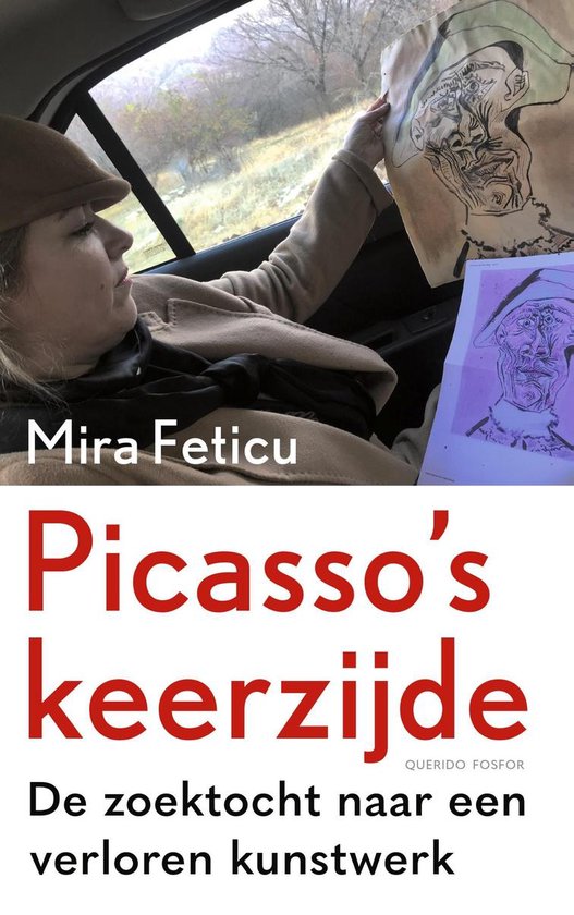 Picasso's keerzijde - De zoektocht naar een verloren kunstwerk -