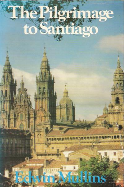 The Pilgrimage to Santiago