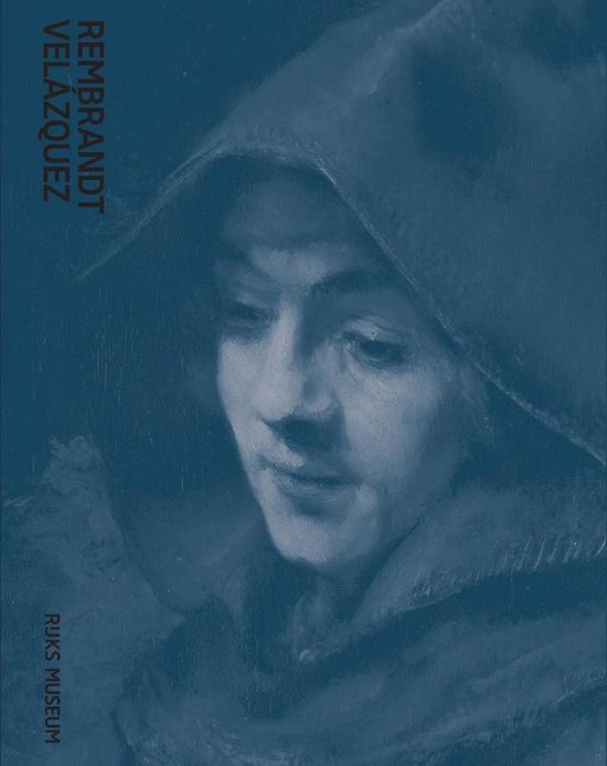 Rembrandt-Velazquez - Nederlandse en Spaanse Meesters -