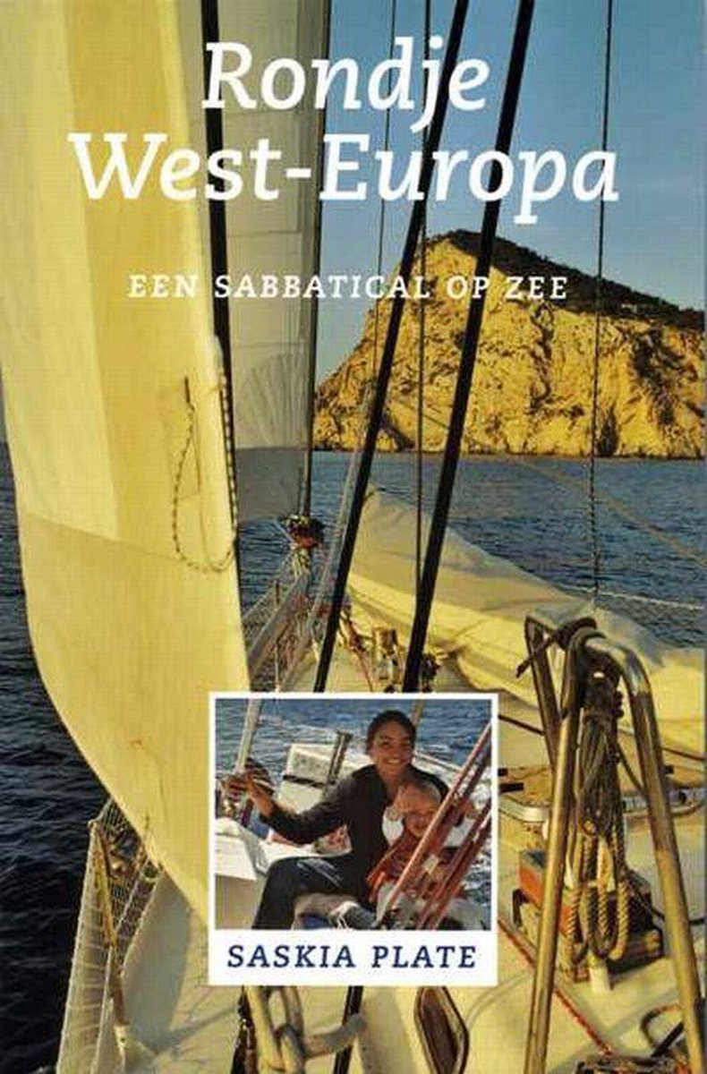 Rondje West-Europa - Een sabbatical op zee -