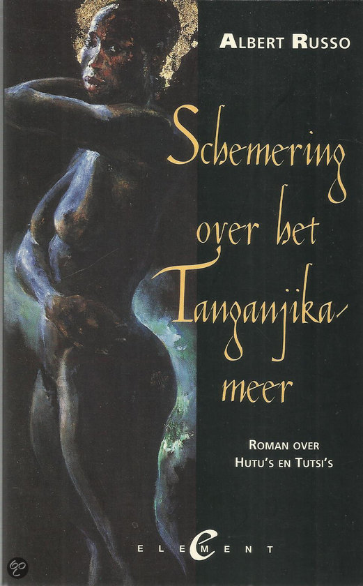 Schemering over het Tanganjika-meer - Roman over Hutu's en Tutsi's -
