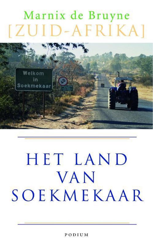 (Zuid-Afrika) - Het land van Soekmekaar -