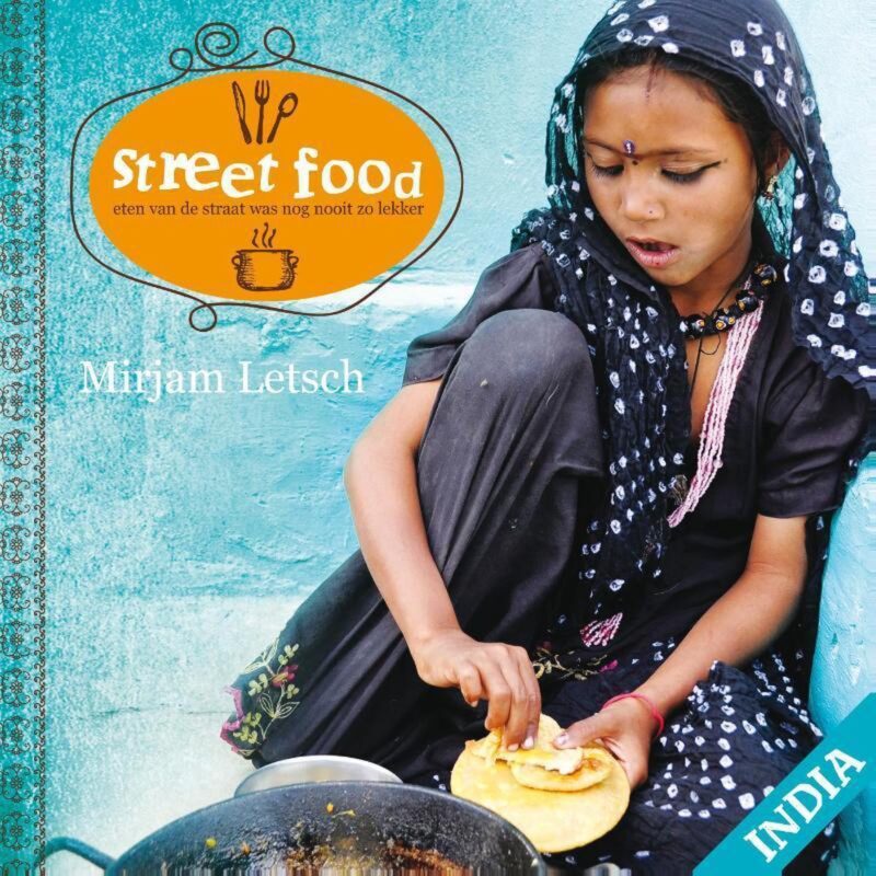street-food-india Street food - India - eten van de straat was nog nooit zo lekker -