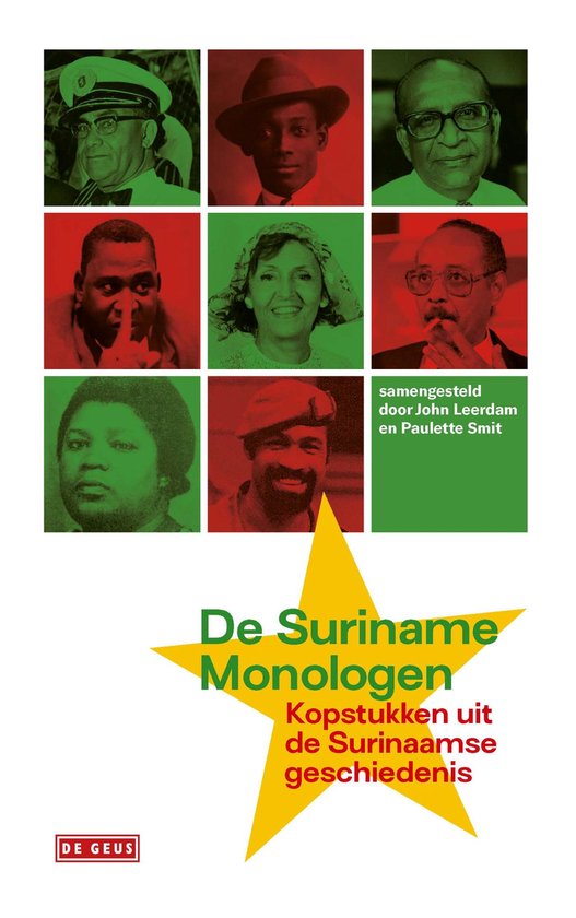 De Suriname Molonologen - Kopstukken uit de Surinaamse geschiedenis -