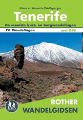 Tenerife - De mooiste kust- en bergwandelingen - 70 wandelingen - met GPS -