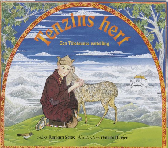 Tenzins hert - Een Tibetaanse vertelling -