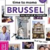 Brussel - time to momo -