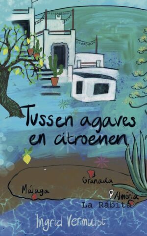 Tussen agaves en citroenen