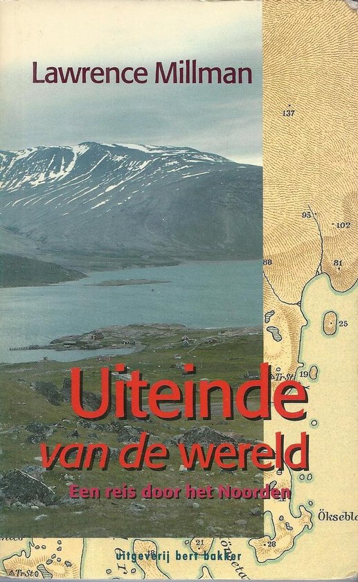 Uiteinde van de wereld - Een reis door het Noorden -
