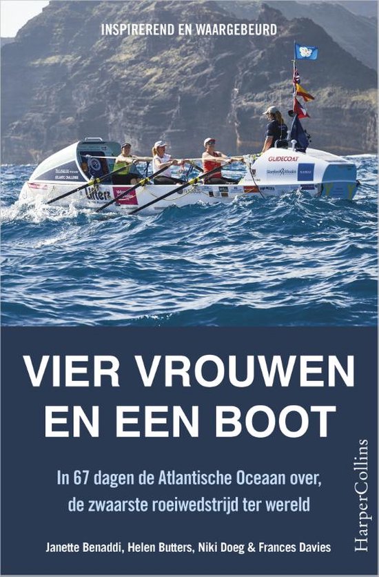 Vier vrouwen en een boot - In 67 dagen de Atlantische Oceaan over, de zwaarste roeiwedstrijd ter wereld -