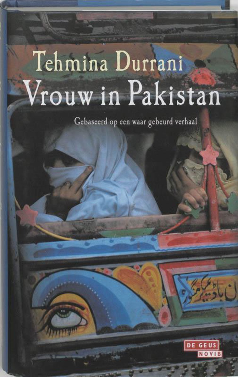 Vrouw in Pakistan - Gebaseerd op een waar gebeurd verhaal -
