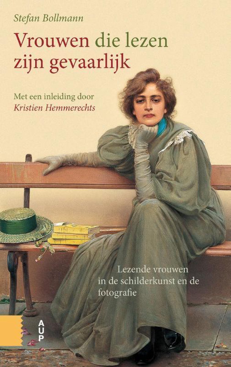 Vrouwen die lezen zijn gevaarlijk - Lezende vrouwen in de schilderkunst en de fotografie -