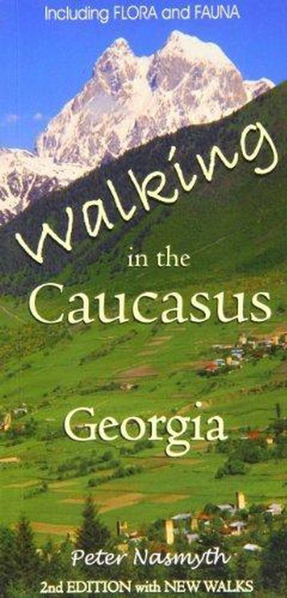 Walking in the Caucasus - Georgia - including Flora and Fauna -
