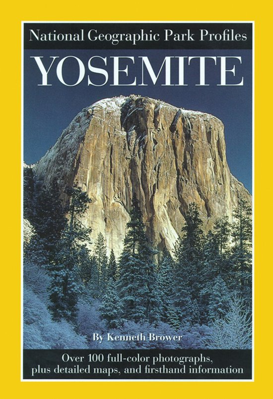 Yosemite - National Geographic Park Profiles -