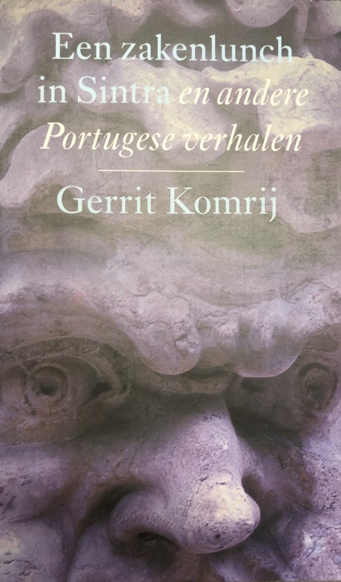 Een zakenlunch in Sintra - en andere Portugese verhalen -