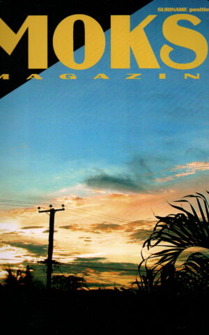 Moksi Magazine - Suriname positief belicht -