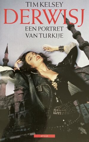 Derwisj - Een portret van Turkije -