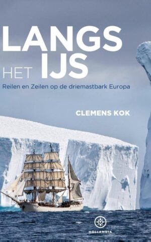 Langs het ijs - Learning the ropes op de driemastbark Europa -