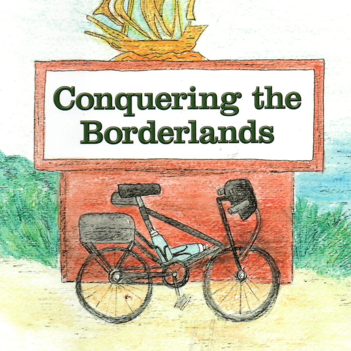 Conquering the Borderlands - A Southern Tier Journal: San Diego to St. Augustine by Bicycle -
