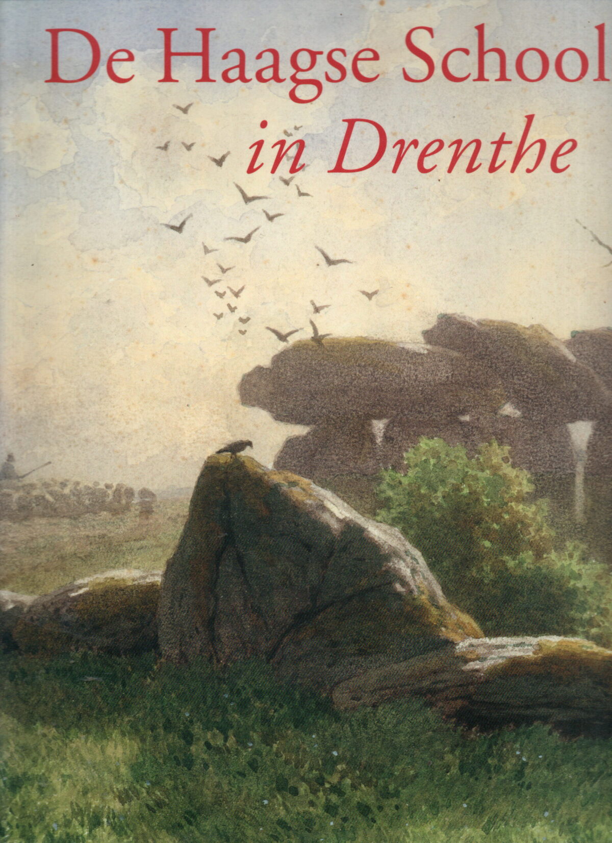 De Haagse School in Drenthe