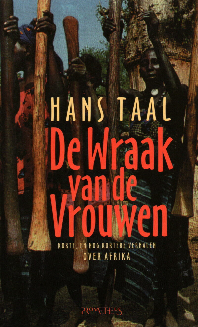 De wraak van de vrouwen - Korte, en nog kortere verhalen over Afrika -