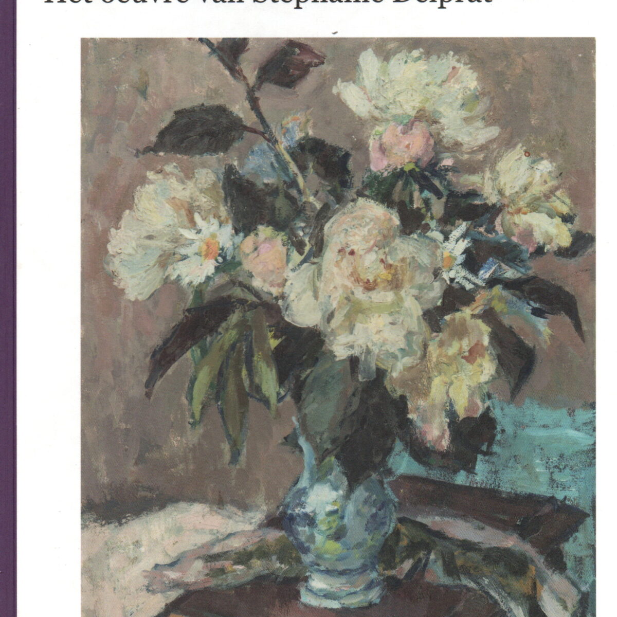 Zingende kleuren, dansende lijnen - Het oeuvre van Stephanie Delprat -