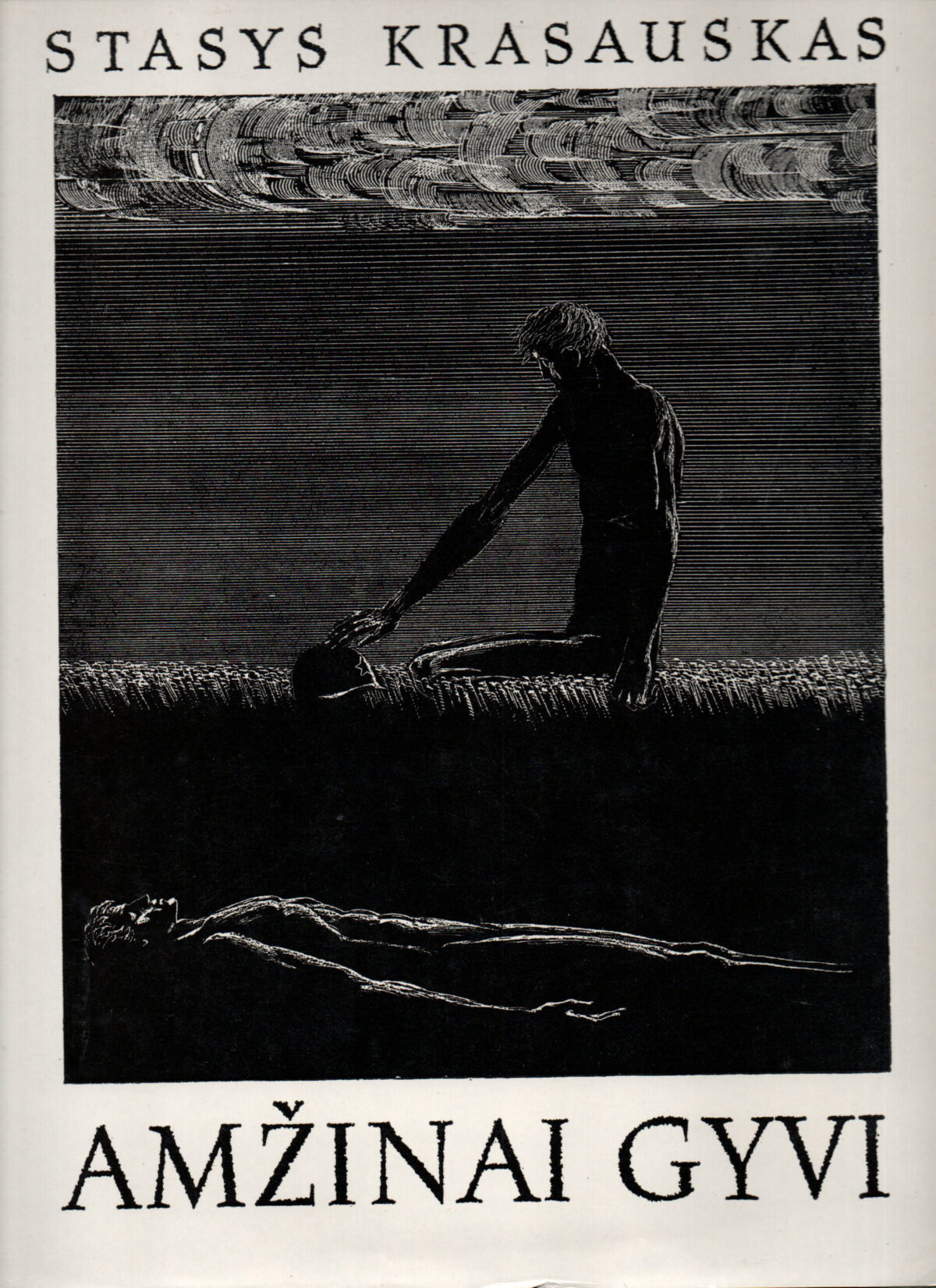 Stasys Krasauskas - Amzinai Gyvi - / Stasys Krasauskas - Alive for ever -