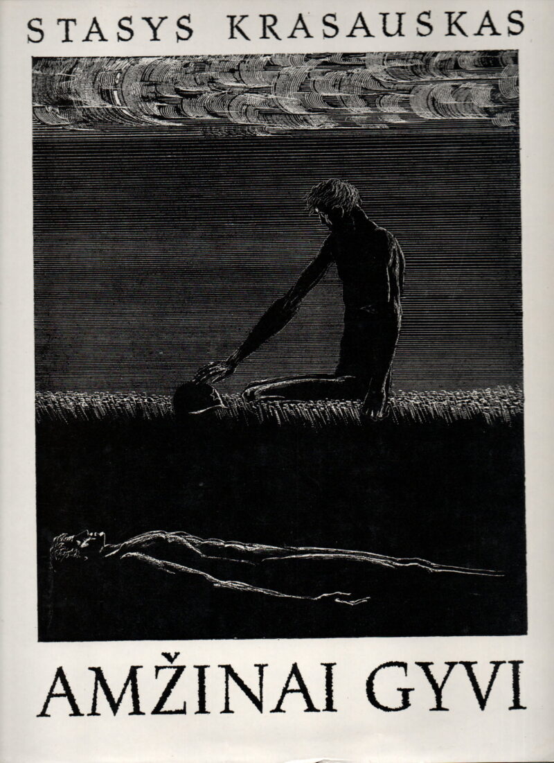 Stasys Krasauskas - Amzinai Gyvi - / Stasys Krasauskas - Alive for ever -