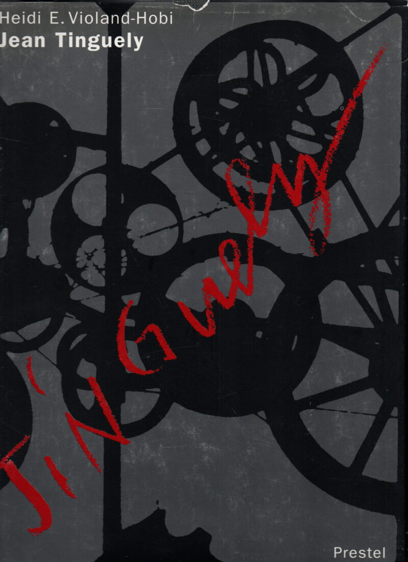 Jean Tinguely - Biographie und Werk