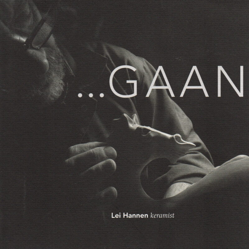 ... GAAN - Lei Hannen, keramist -