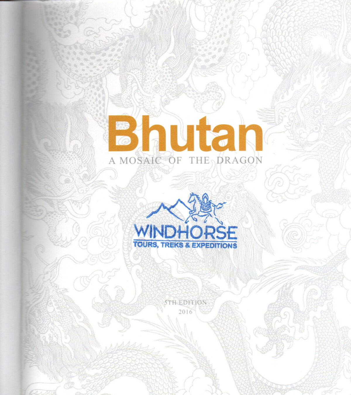 Bhutan - A Mosaic of the Dragon -
