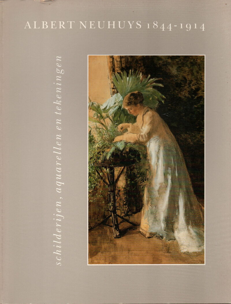 Albert Neuhuys 1844-1914 - schilderijen, aquarellen en tekeningen -