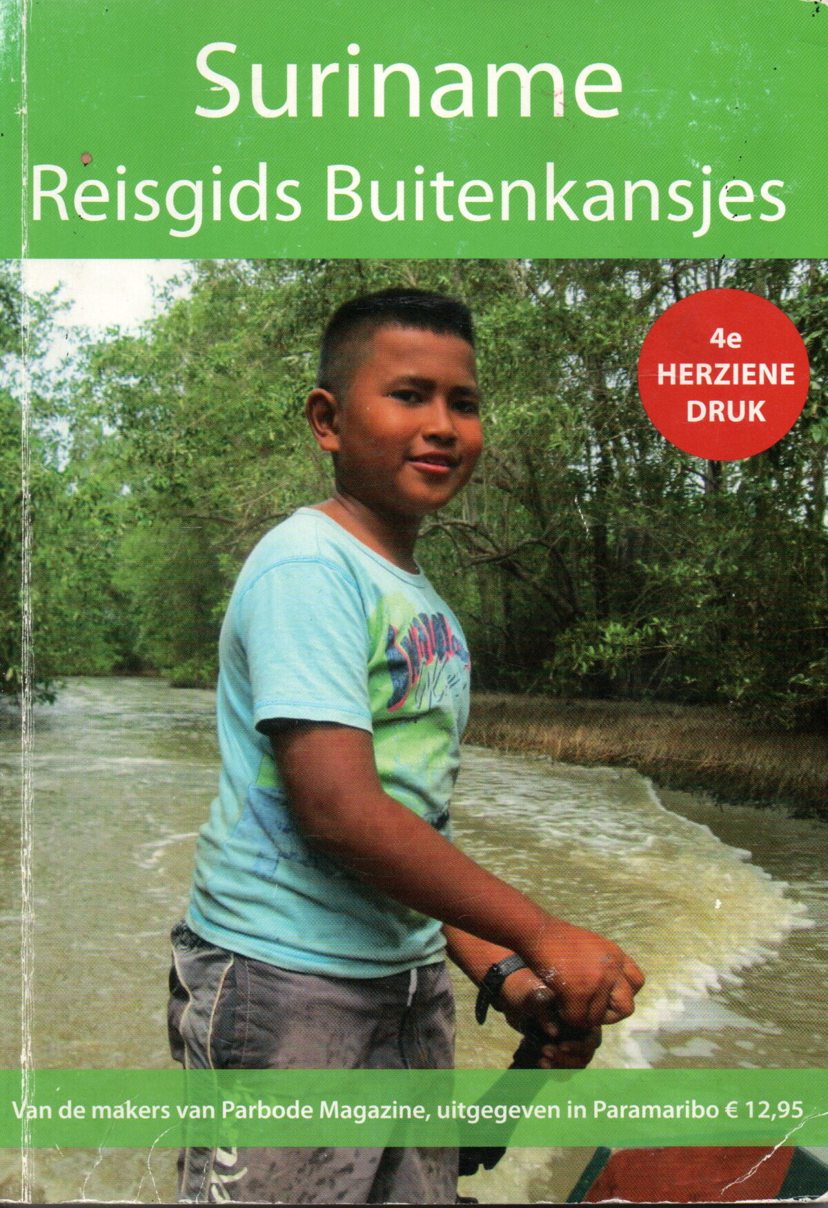Suriname - Reisgids Buitenkansjes -