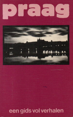 Praag - Een gids vol verhalen -