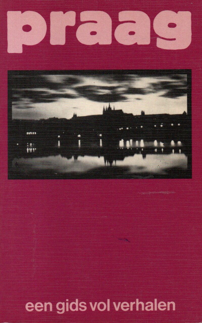 Praag - Een gids vol verhalen -
