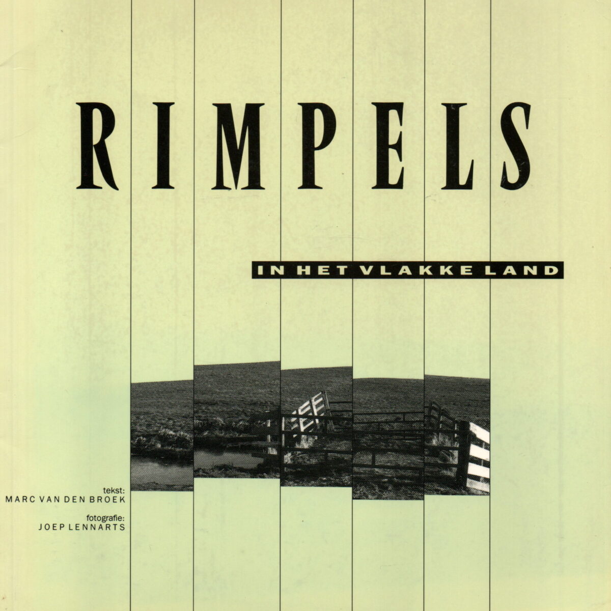 Rimpels in het vlakke land