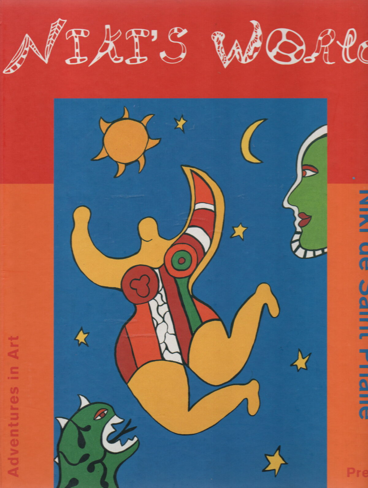 Niki de Saint Phalle - Adventures in Art - Niki's World -