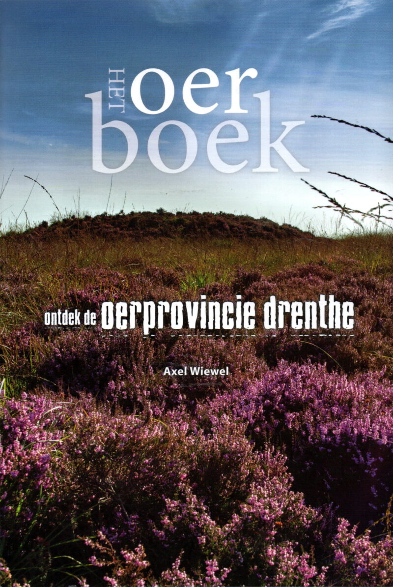 Het Oerboek - ontdek de Oerprovincie Drenthe -