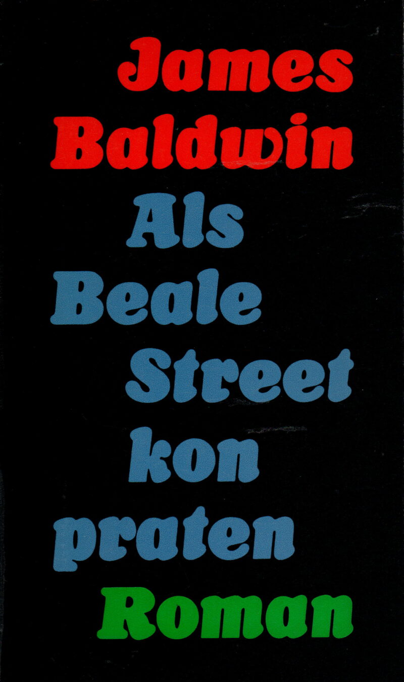 Als Beale Street kon praten - roman -