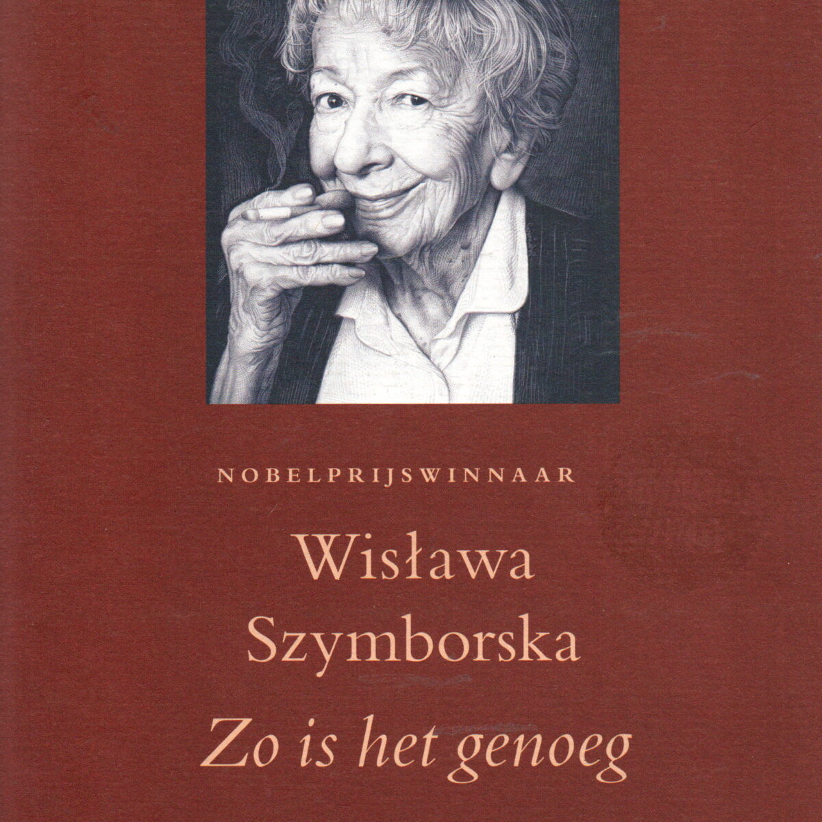 Zo is het genoeg - De laatste gedichten -