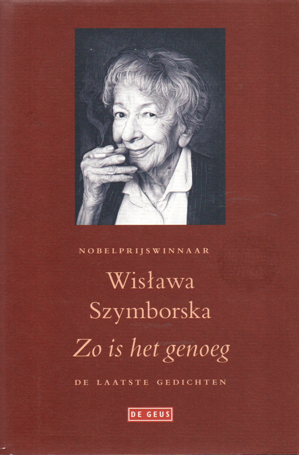 Zo is het genoeg - De laatste gedichten -