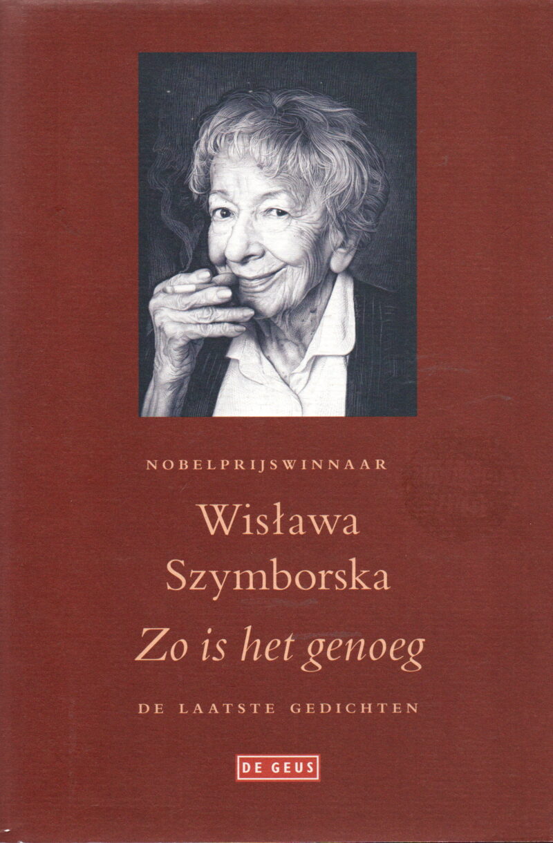 Zo is het genoeg - De laatste gedichten -