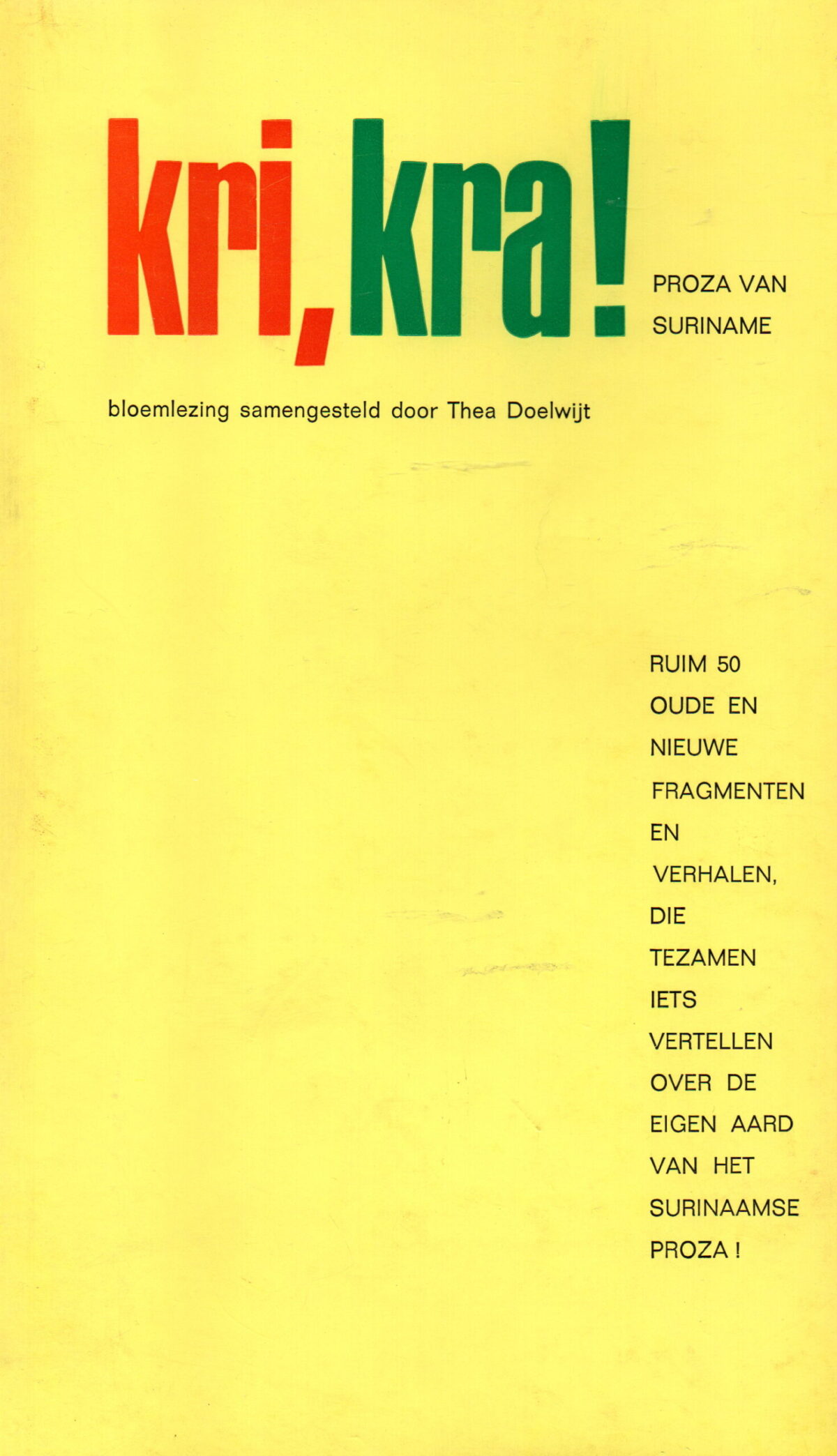 Kri, kra! - Proza van Suriname -