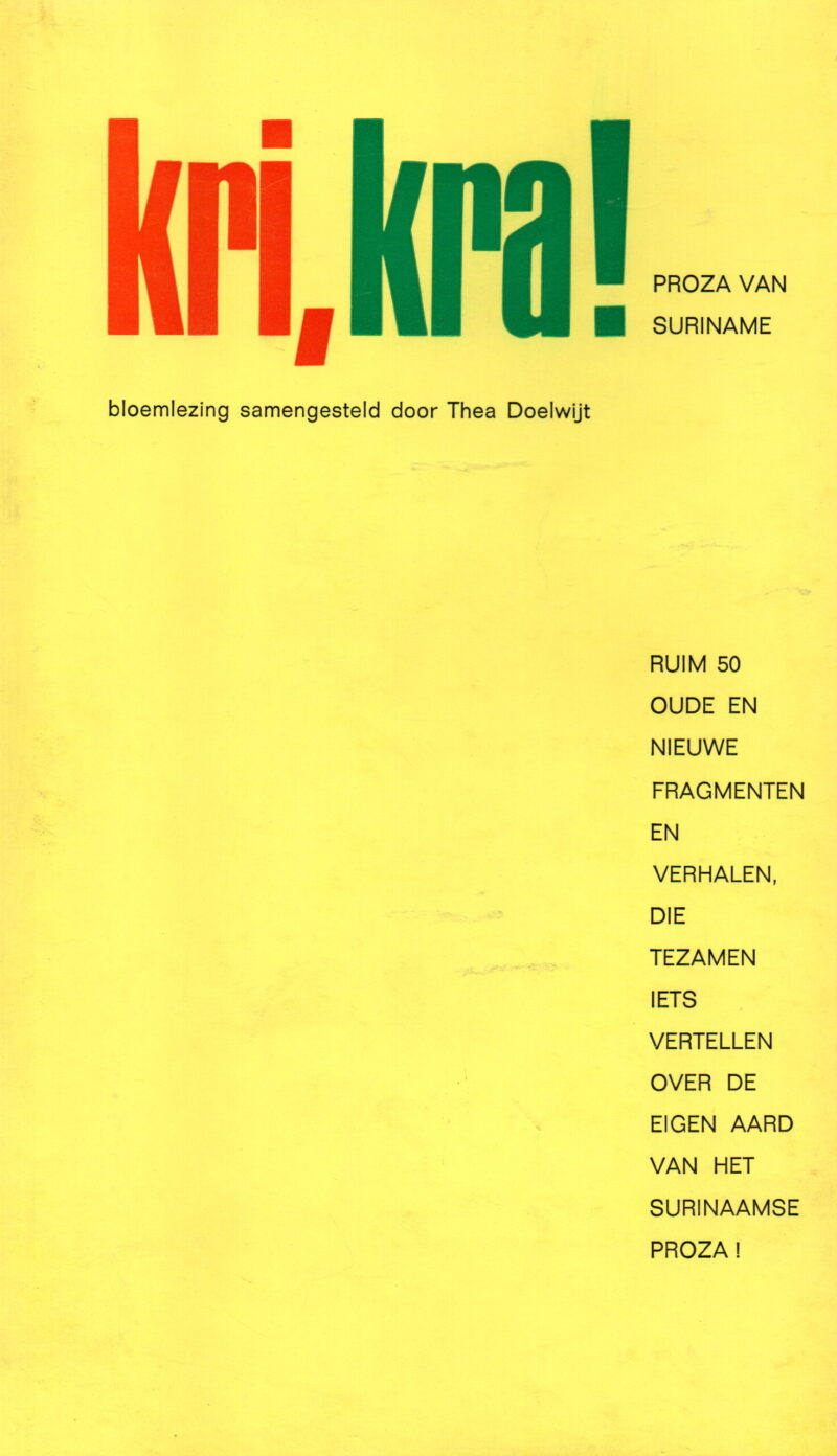 Kri, kra! - Proza van Suriname -