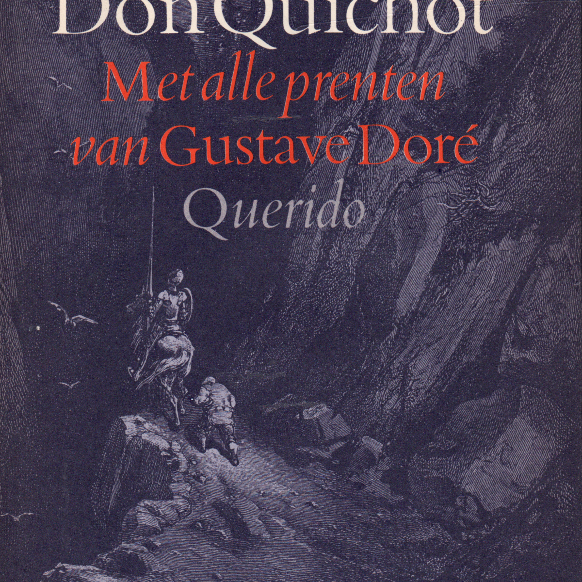 De geestrijke ridder Don Quichot van de Mancha